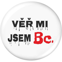 Placka - Věř mi jsem bakalářka