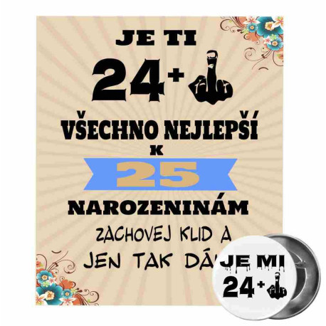 Vtipné přání k 25 narozeninám s plackou - Zachovej klid a jen tak dále