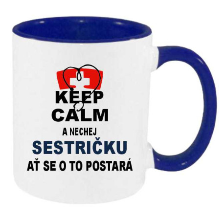 Hrnek - Keep calm a nech sestřičku ať se o to postará