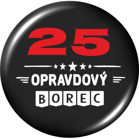 Placka - 25 let opravdový borec