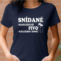 Dámské tričko - Snídaně je nejdůležitější pivo celého dne