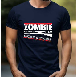 Pánské tričko - Zombie Response Team Zabij nebo se nech sežrat