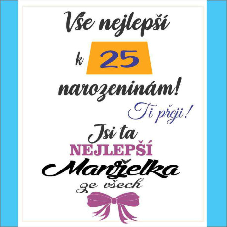 Přání pro manželku k 25 narozeninám