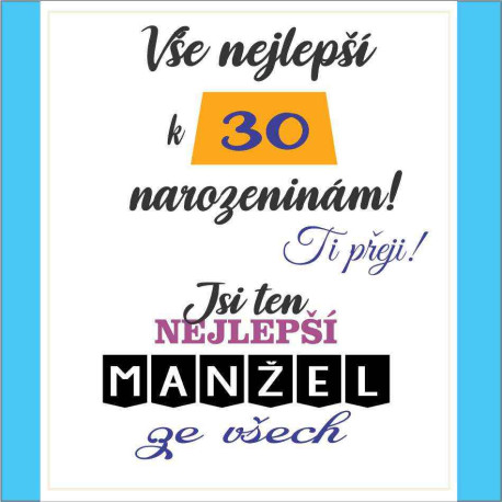 Krásné přání k 30 narozeninám pro manžela