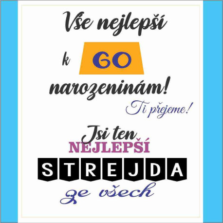 Upřimné přání k 60 narozeninám pro Strejdu