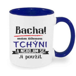 Hrnek - Bacha mám šilenou tchýni