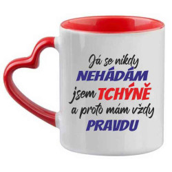 Hrnek - Tchýně já se nikdy nehádám