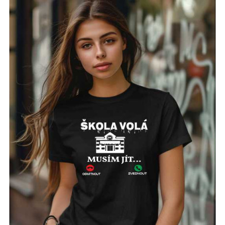 Dívčí dětské tričko - Škola volá musím jít