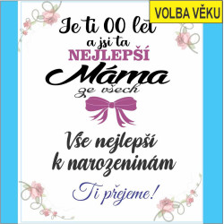 Přání pro Mámu k narozeninám s volbou věku.