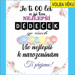 Přání pro Dědu k narozeninám s volbou věku.