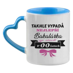 Hrnek pro Bakalářku k narozeninám s vlastní volbou věku