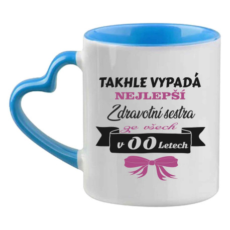 Hrnek pro Zdravotní sestru k narozeninám s vlastní volbou věku