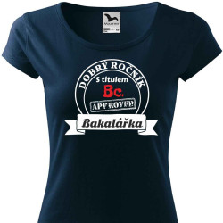 Dámské tričko - Věř mi jsem Bakalářka, approved