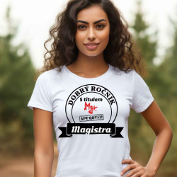 Dámské tričko - Dobrý ročník s titulem Magistry