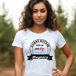 Dámské tričko - Věř mi jsem Magistra, approved