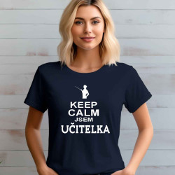 Dámské tričko - Keep calm jsem učitelka