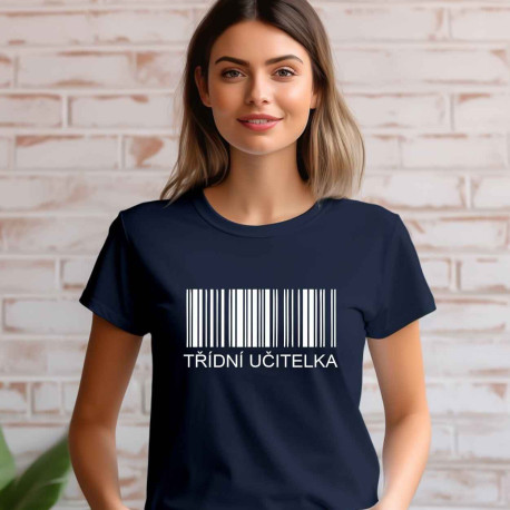 Dámské tričko - Třídní Učitelka čárový kód
