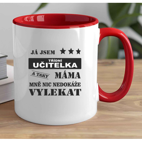 Hrnek - Jsem třídní učitelka a taky máma