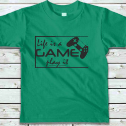 Dětské tričko Život je jako hra. Tak hrej