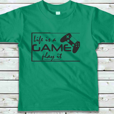 Dětské tričko Život je jako hra. Tak hrej.