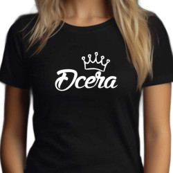 Dámské tričko - Dcera s korunkou