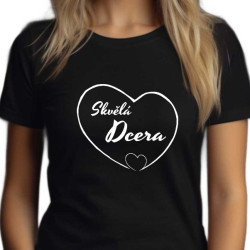 Dámské tričko - Skvělá dcera v srdci