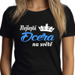 Dámské tričko - Nejlepší dcera s korunkou