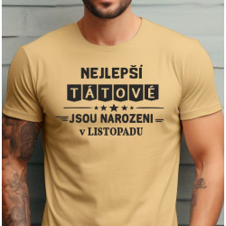Pánské tričko - Nejlepší tátové jsou narozeni v Listopadu