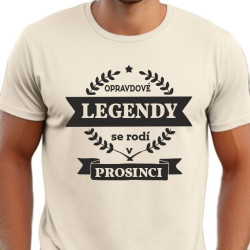 Pánské tričko - Opravdové legendy se rodí v Prosinci