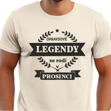 Pánské tričko - Opravdové legendy se rodí v Prosinci