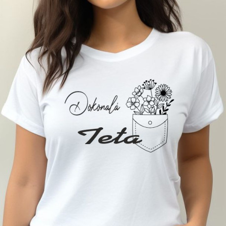 Dámské tričko - Dokonalá teta s květinou