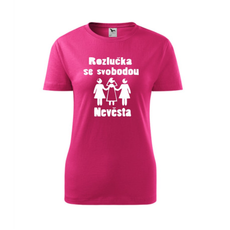 Tričko Rozlučka se svobodou pro nevěstu
