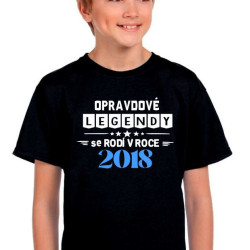 Dětské tričko Opravdové legendy se rodí v roce 2018