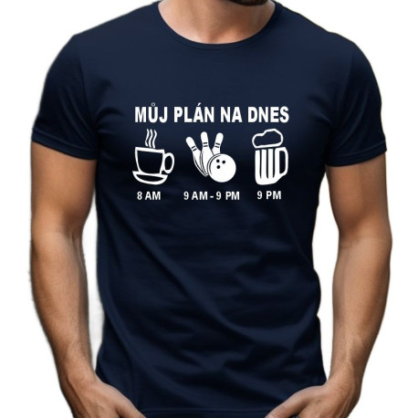 Pánské tričko - Můj plán na dnes káva bowling a pivo