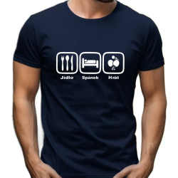 Pánské tričko - Jídlo spánek a hrát ping pong