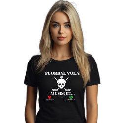 Dívčí tričko - Florbal volá musím jít