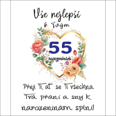 Originální přání k 55 narozeninám