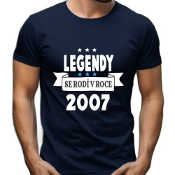 Pánské tričko - Legendy se rodí v roce 2007