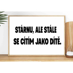 Fotoobraz Stárnu, ale stále se cítím jako dítě