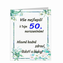 Papírové přání k 50 narozeninám - Hlavně hodně štěstí, zdraví a lásky