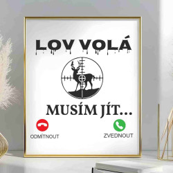 Obraz - Lov volá musím jít