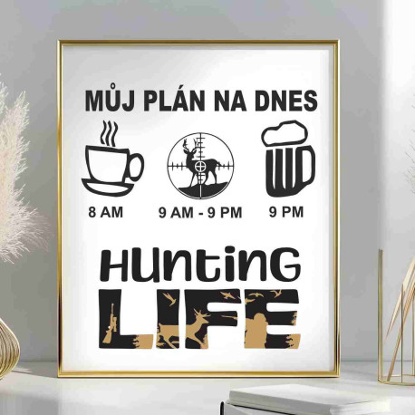 Obraz - Můj plán na dnes. Pivo, káva a lov