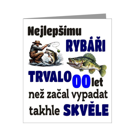 Přání – Nejlepšímu rybáři trvalo let než začal vypadat takhle skvěle s volbou věku