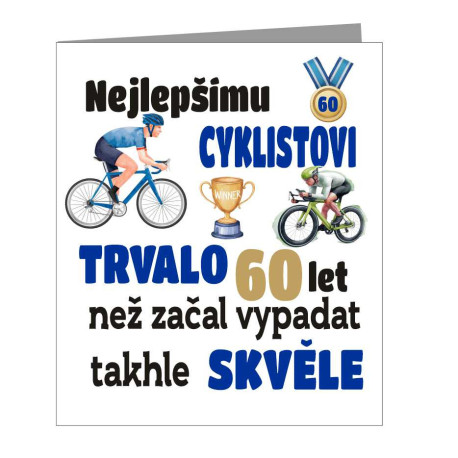 Přání - Nejlepšímu cyklistovi trvalo 60 let než začal vypadat takhle skvěle