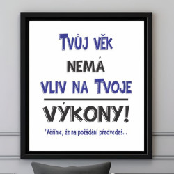 Obraz Tvůj věk nemá vliv na tvoje výkony – Vtipný dárek k 75. narozeninám