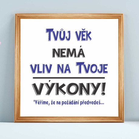 Obraz Tvůj věk nemá vliv na tvoje výkony – Vtipný dárek k 95. narozeninám
