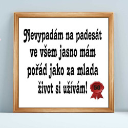 Dárek k narozeninám - Nevypadám na padesát