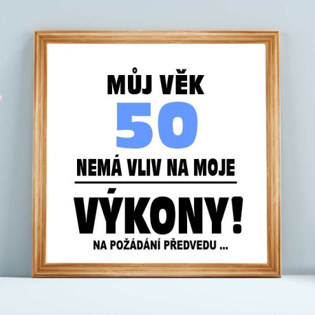 Obraz - Můj věk 50 nemá vliv na moje výkony