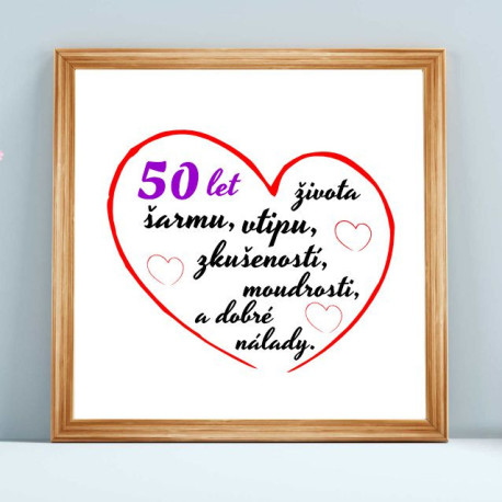 Obraz - 50 let života, šarmu, lásky, zkušeností, moudrosti a dobré nálady