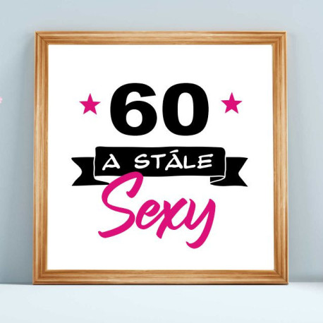 Obraz 60 let a stále sexy